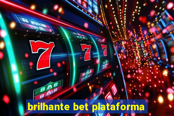 brilhante bet plataforma